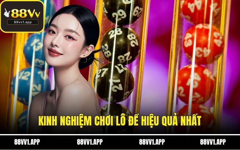 Kinh nghiệm chơi lô đề