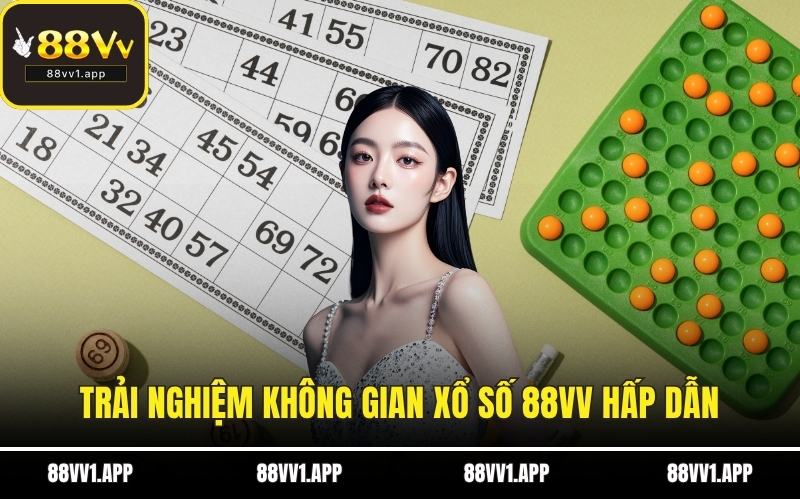 Trải nghiệm không gian xổ số 88VV hấp dẫn